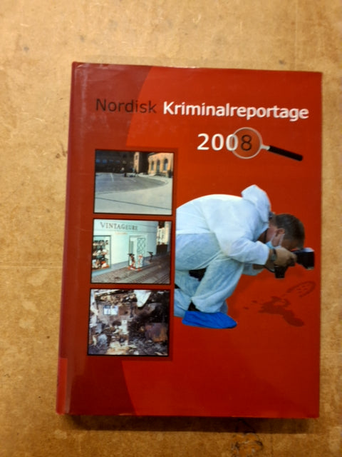 Nordisk Kriminalreportage 2006, 2007, 2008, 2009, 2010, 2011, 2012